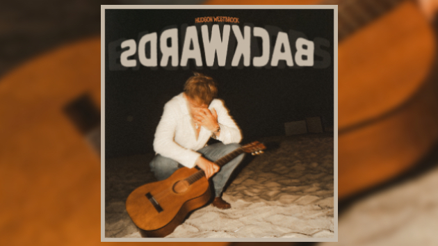 Hudson Westbrook's new music is 'Backwards'